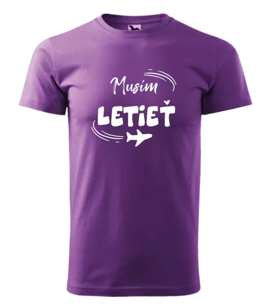 Pánske tričko Musím letieť