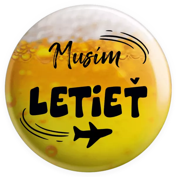 Placka Musím letieť