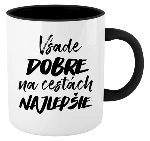 Hrnček  Všade dobre na cestách najlepšie