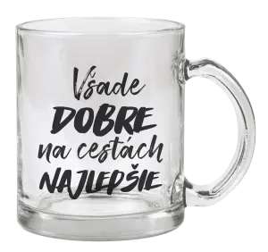 Hrnček Všade dobre na cestách najlepšie