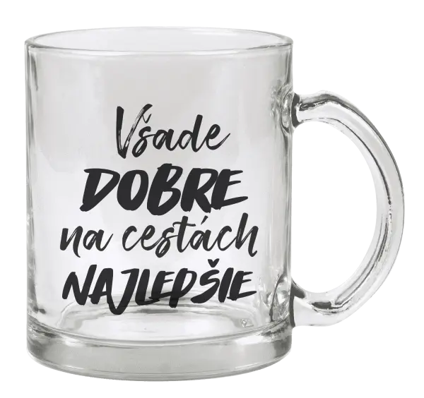 Hrnček Všade dobre na cestách najlepšie