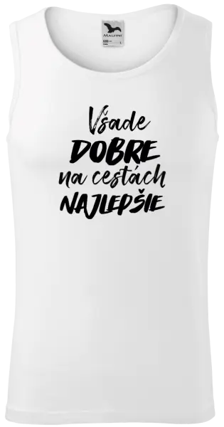 Pánske tielko Všade dobre na cestách najlepšie