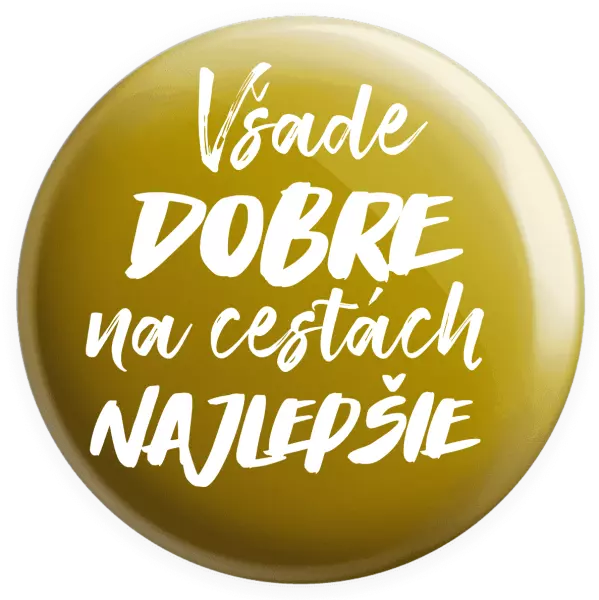 Placka Všade dobre na cestách najlepšie