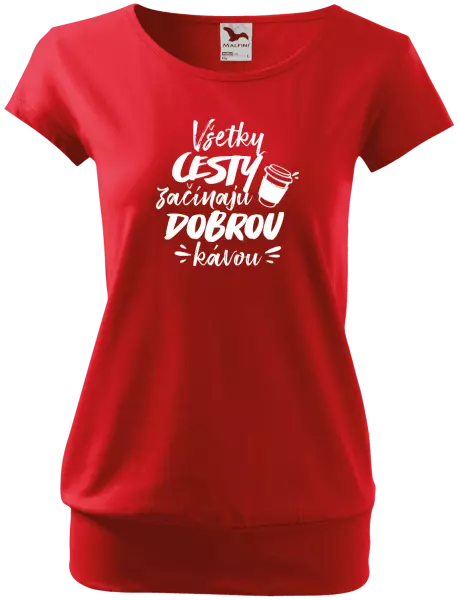 Dámske tričko Všetky cestky začínajú dobrou kávou