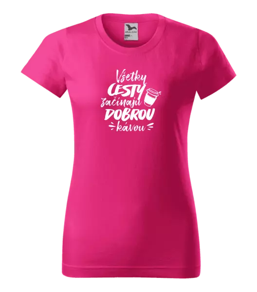 Dámske tričko Všetky cestky začínajú dobrou kávou