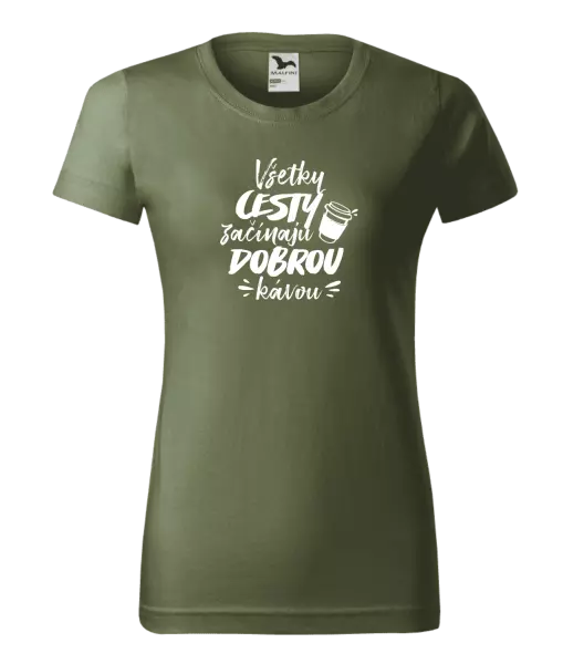 Dámske tričko Všetky cestky začínajú dobrou kávou