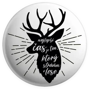 Placka Najlepší čas v lese