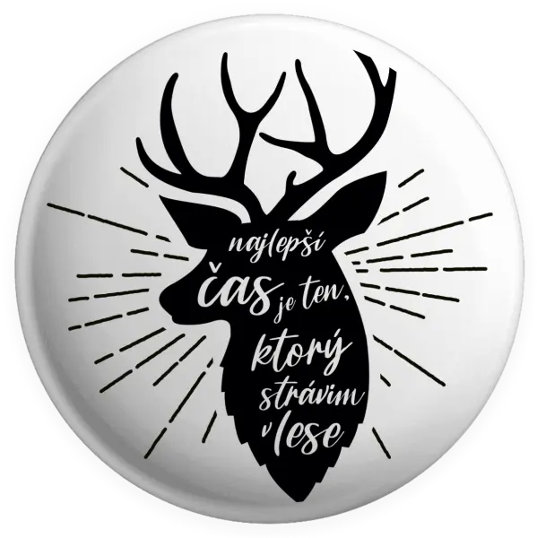 Placka Najlepší čas v lese