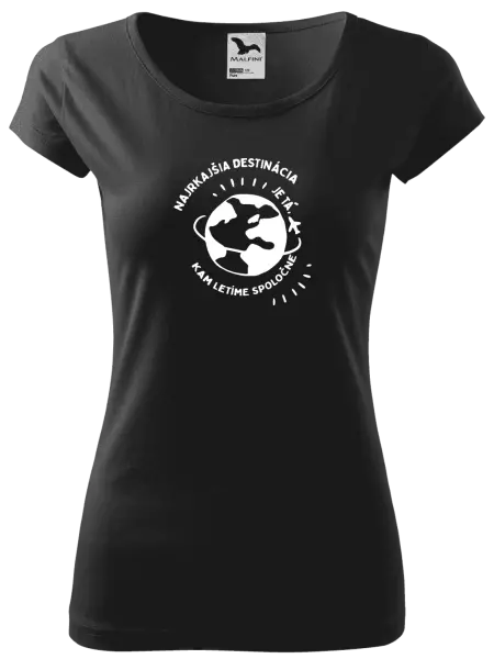 Dámske tričko Najkrajšia destinácia