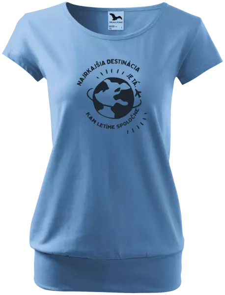 Dámske tričko Najkrajšia destinácia