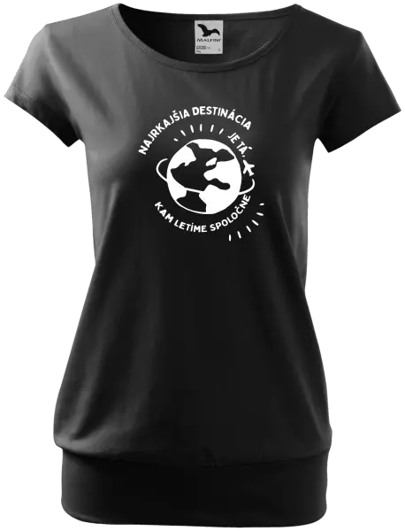 Dámske tričko Najkrajšia destinácia
