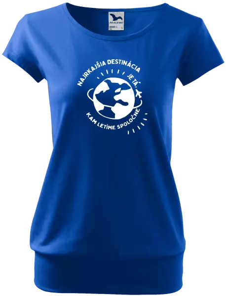 Dámske tričko Najkrajšia destinácia