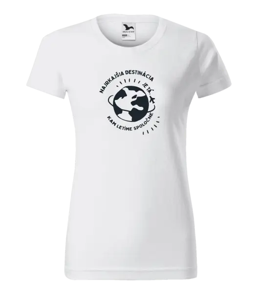 Dámske tričko Najkrajšia destinácia