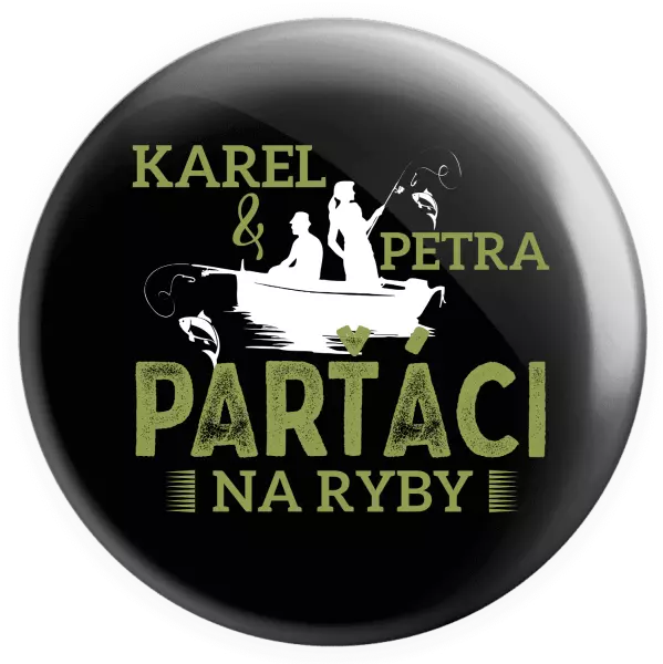 Placka Parťáci na ryby