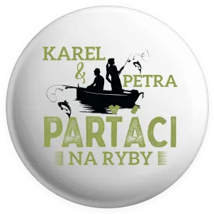 Placka Parťáci na ryby