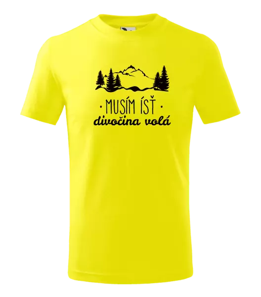 Detské tričko Musím ísť, divočina volá