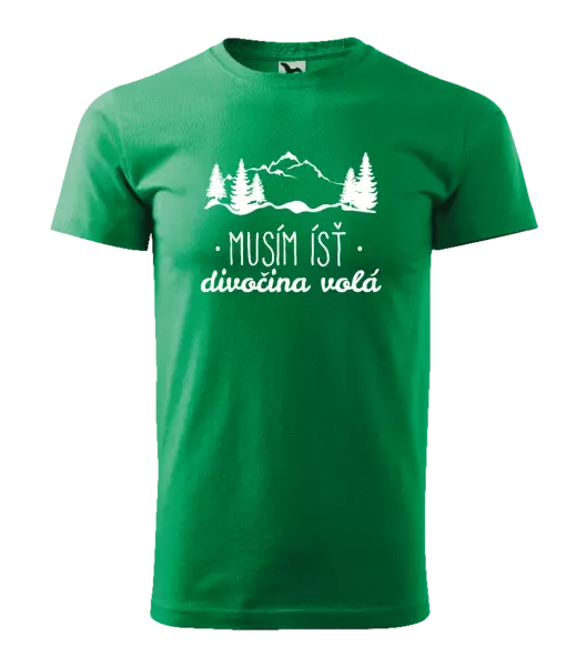 Pánske tričko Musím ísť, divočina volá