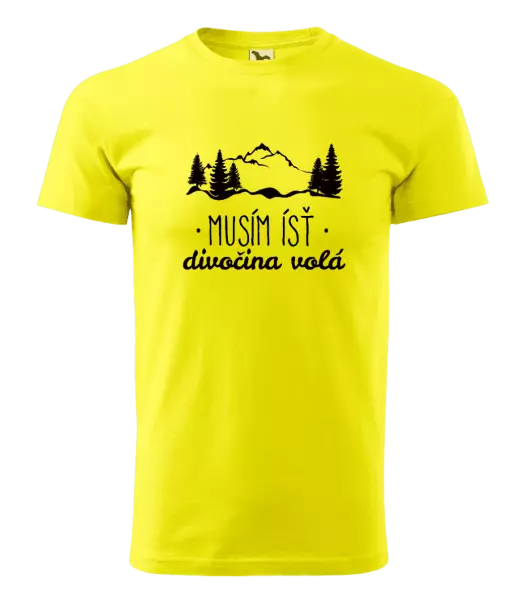 Pánske tričko Musím ísť, divočina volá