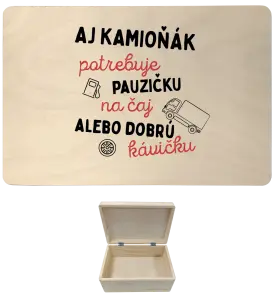 Drevený box s vekom Aj kamioňák potrebuje pauzičku