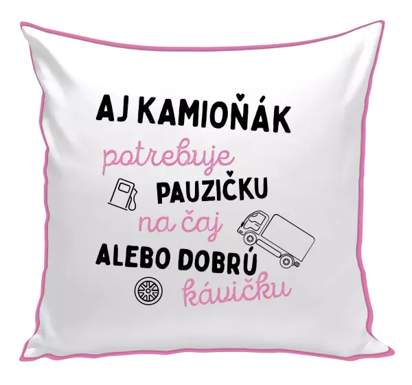 Vankúš Aj kamioňák potrebuje pauzičku