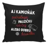 Vankúš Aj kamioňák potrebuje pauzičku