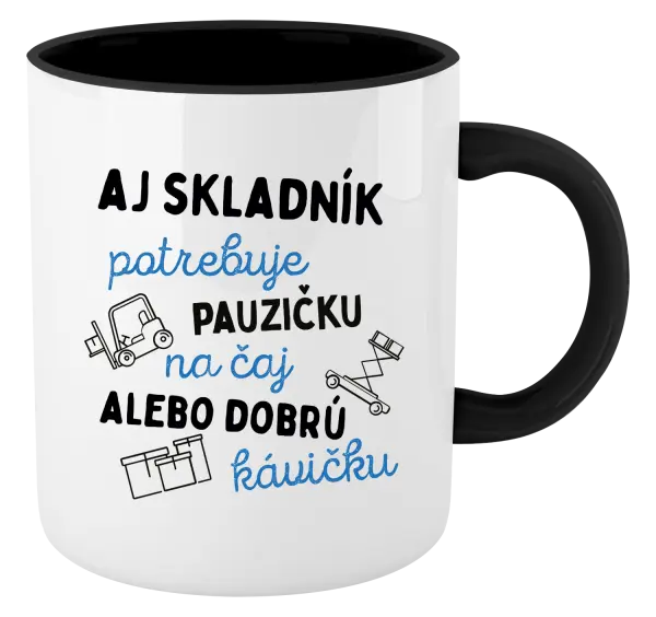 Hrnček  Aj skladník potrebuje pauzičku