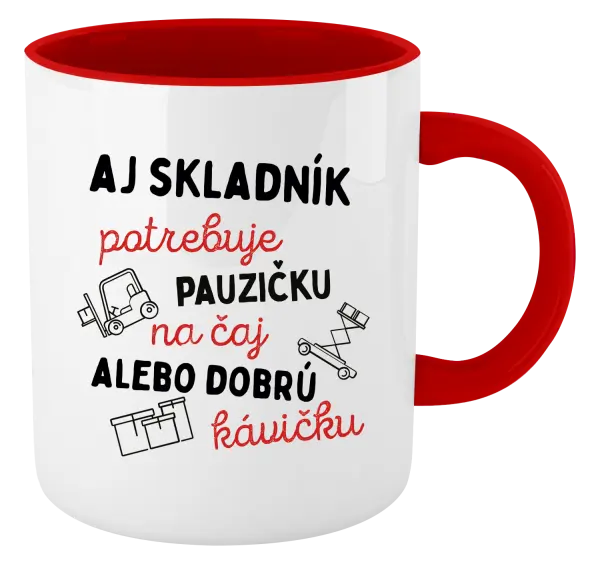 Hrnček  Aj skladník potrebuje pauzičku