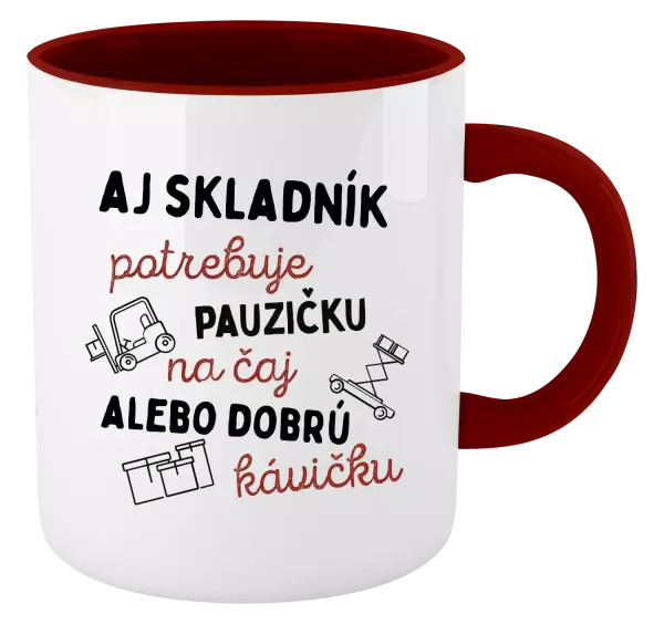 Hrnček  Aj skladník potrebuje pauzičku