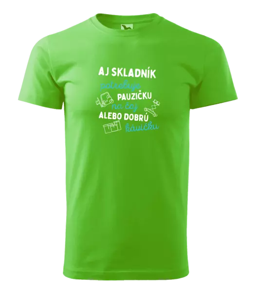Pánske tričko Aj skladník potrebuje pauzičku