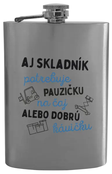 Ploskačka Aj skladník potrebuje pauzičku