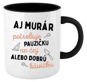 Hrnček  Aj murár potrebuje pauzičku