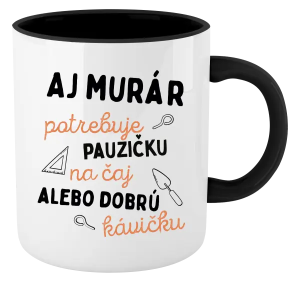 Hrnček  Aj murár potrebuje pauzičku