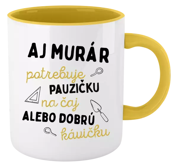 Hrnček  Aj murár potrebuje pauzičku