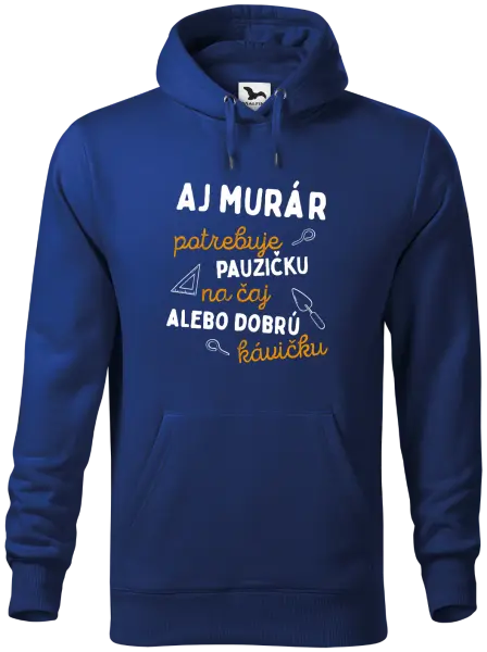 Pánska mikina Aj murár potrebuje pauzičku