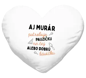 Vankúš Aj murár potrebuje pauzičku