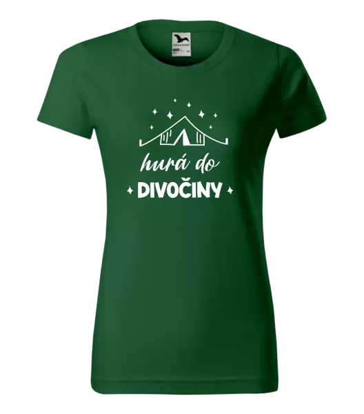 Dámske tričko Hurá do divočiny