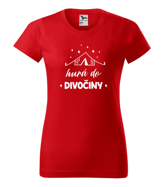 Dámske tričko Hurá do divočiny
