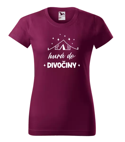 Dámske tričko Hurá do divočiny