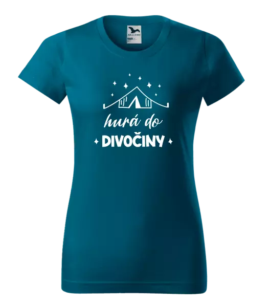 Dámske tričko Hurá do divočiny