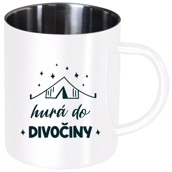 Nerezový hrnček Hurá do divočiny