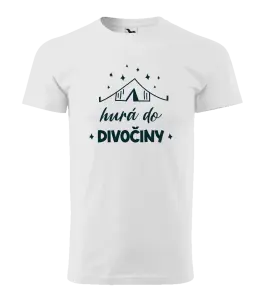 Pánske tričko Hurá do divočiny