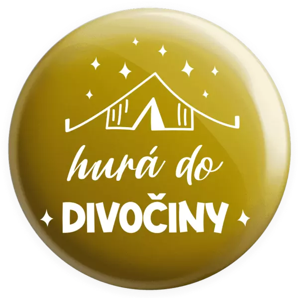 Placka Hurá do divočiny