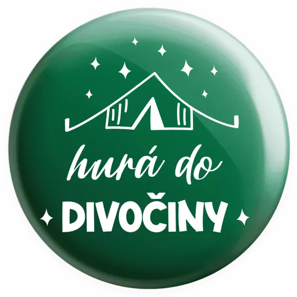 Placka Hurá do divočiny