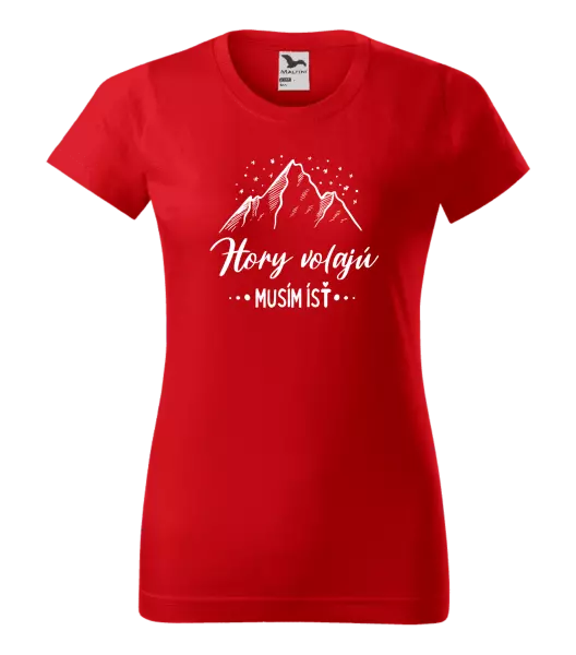 Dámske tričko Hory volajú, musím ísť 