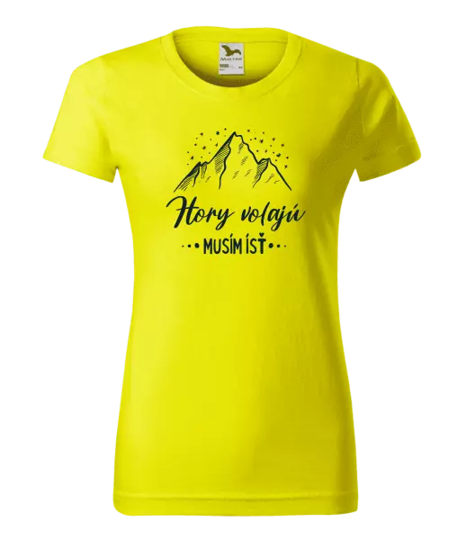 Dámske tričko Hory volajú, musím ísť 