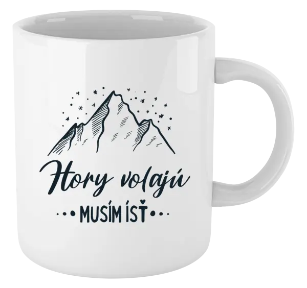 Hrnček Hory volajú, musím ísť 