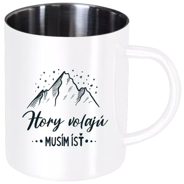 Nerezový hrnček Hory volajú, musím ísť 