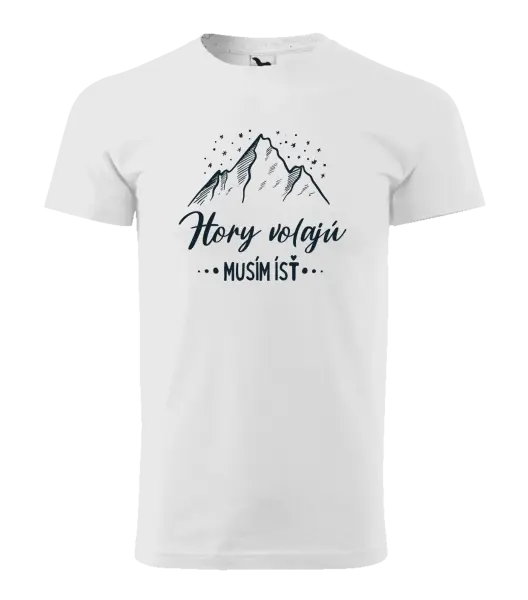 Pánske tričko Hory volajú, musím ísť 