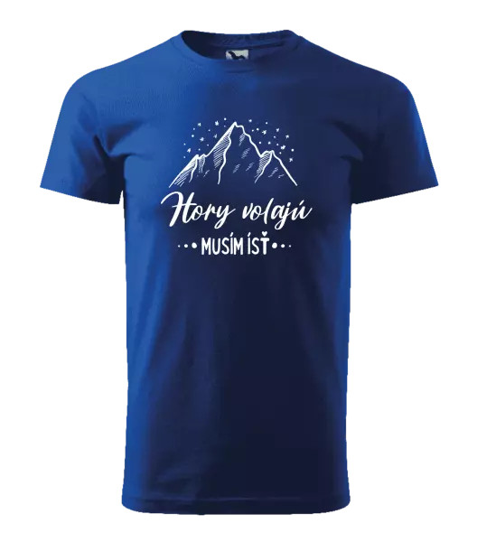 Pánske tričko Hory volajú, musím ísť 