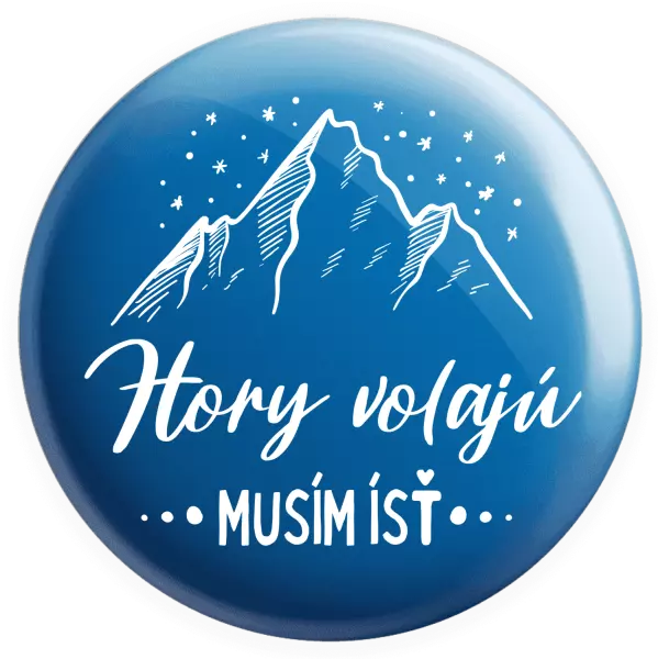 Placka Hory volajú, musím ísť 